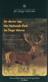 De dieren van het Nationale Park De Hoge Veluwe - Beschermde en inheemse dieren in vrijheid