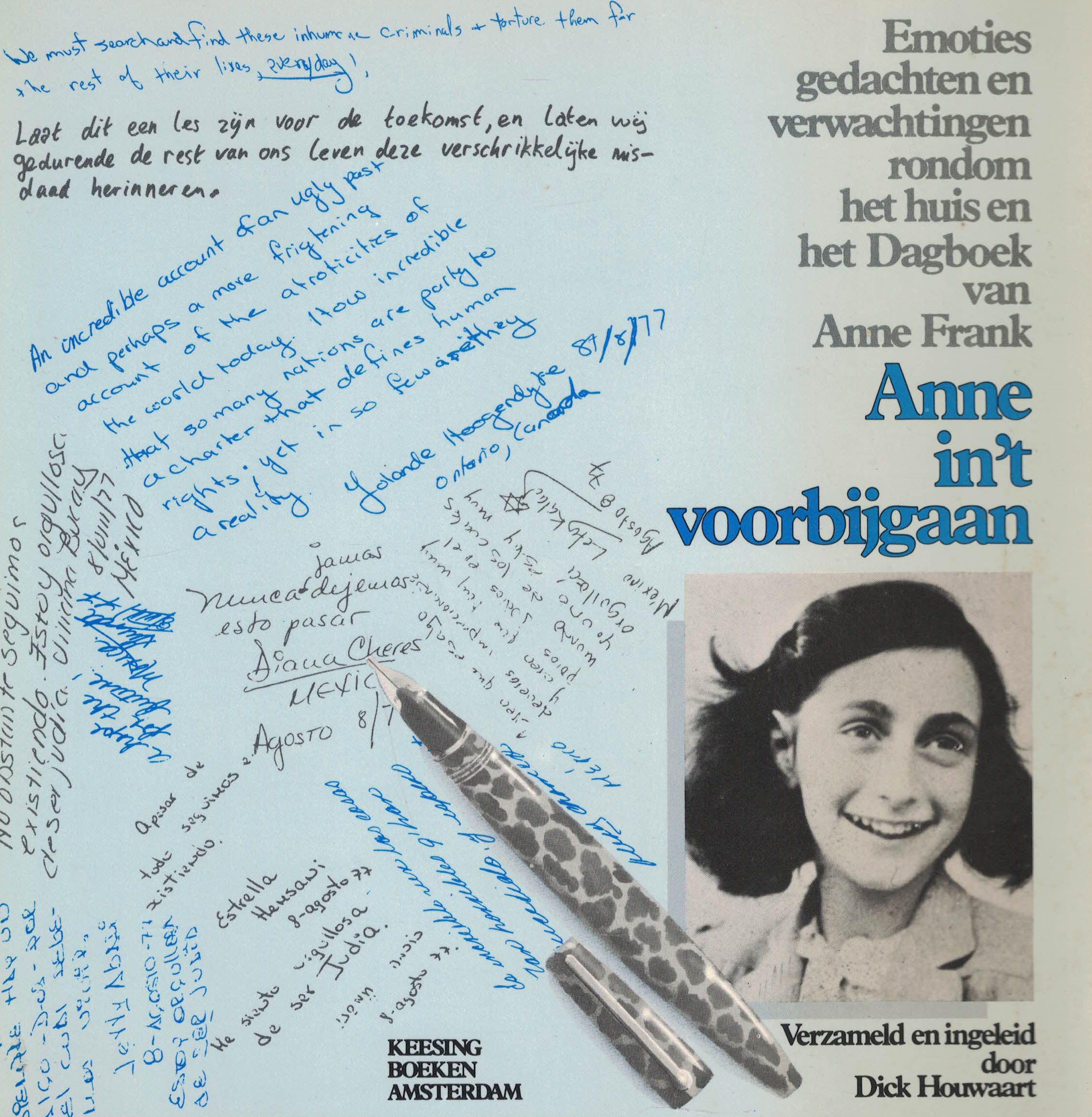 Anne in t voorbijgaan - Emoties, gedachten en verwachtingen rondom het huis en het Dagboek van Anne Frank
