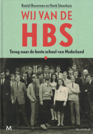 Wij van de HBS - Terug naar de beste school van Nederland