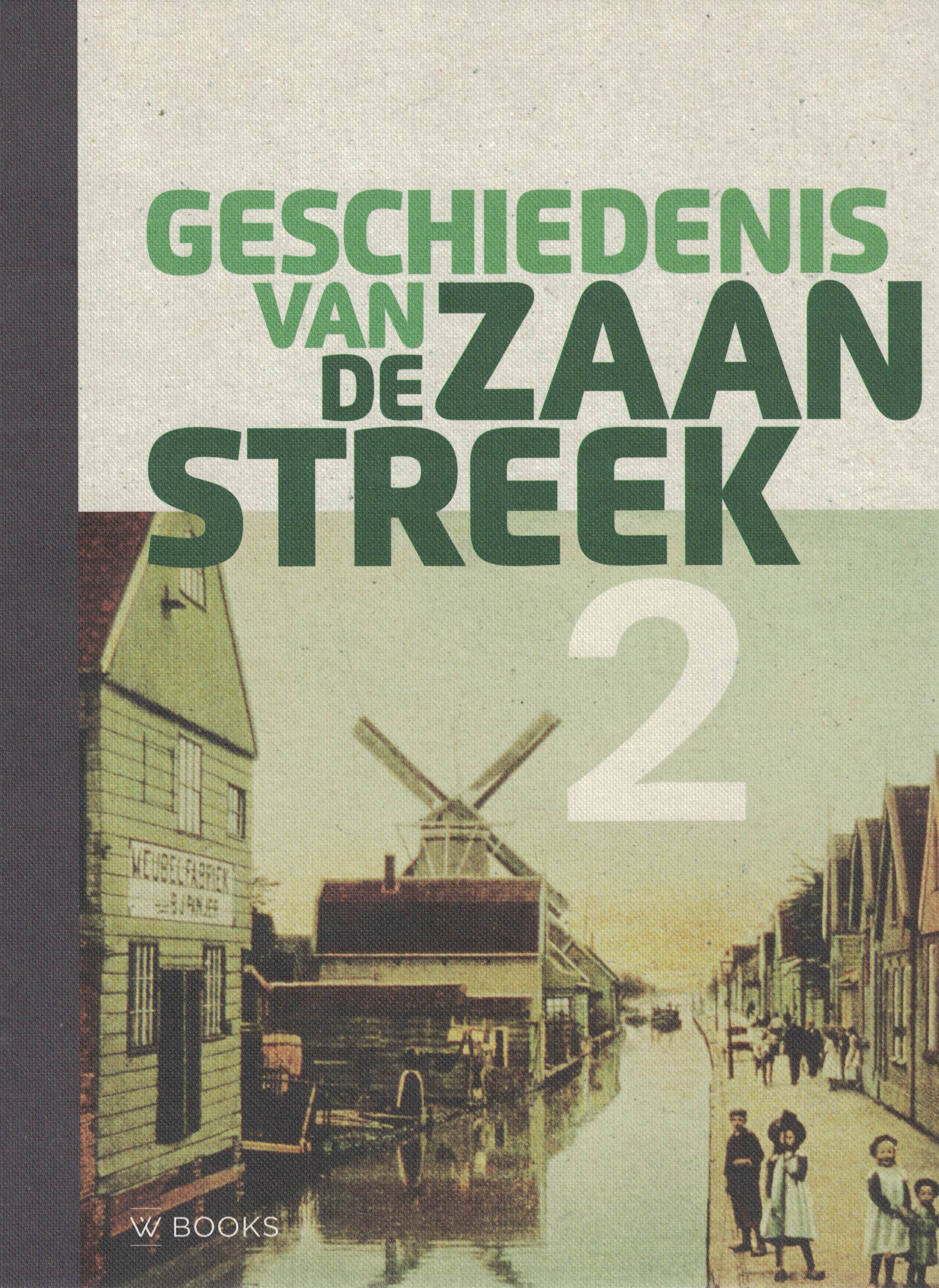 Geschiedenis van de Zaanstreek - deel 2
