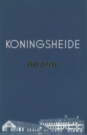 Koningsheide 60 jaar