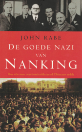 De goede Nazi van Nanking - Hoe één man tweehonderdduizend Chinezen redde