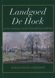 Landgoed De Hoek - En het ontstaan van de Sallandsche Golfclub