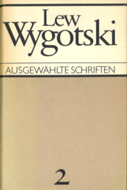 Lew Wygotski - Ausgewählte Schriften (Band 1 en 2)