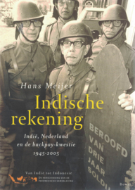 Indische rekening - Indië, Nederland en de backpay-kwestie 1945-2005