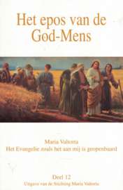 Het epos van de God-Mens - De Verheerlijking (deel 12)