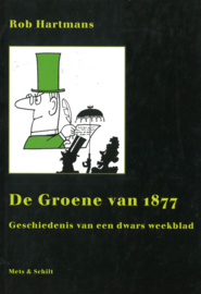 De Groene van 1877 - Geschiedenis van een dwars weekblad