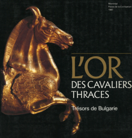 L'or des cavaliers thraces - Trésors de Bulgarie