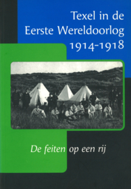 Texel in de Eerste Wereldoorlog 1914-1918 - De feiten op een rij