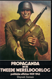 Propaganda in de Tweede Wereldoorlog - Politieke affiches 1939-1945