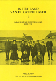 In het land van de overheerser - Deel I - Indonesiërs in Nederland 1600-1950