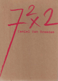 72x2 - Camiel van Breedam met beschouwingen van Jean-Pierre Rondas