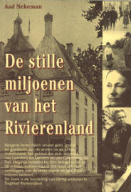 De stille miljoenen van het Rivierenland