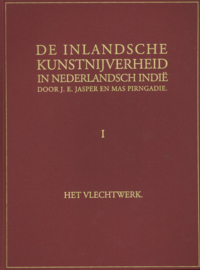 De Inlandsche Kunstnijverheid in Nederlandsch Indië - Deel I Het Vlechtwerk