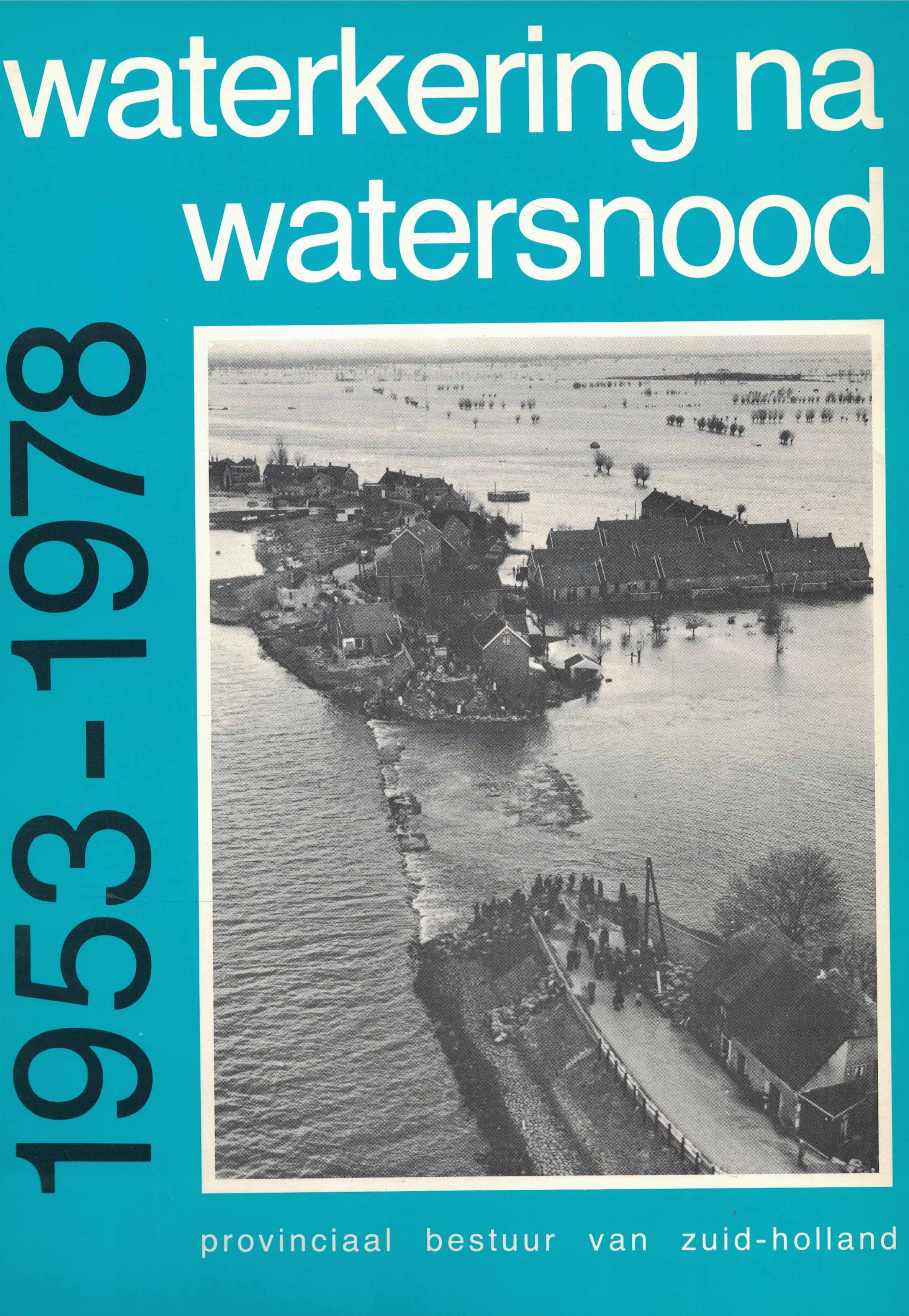Waterkering na Watersnood 1953-1978