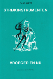 Strijkinstrumenten vroeger en nu