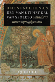 Een man uit het dal van Spoleto - Franciscus tussen zijn tijdgenoten