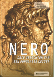 Nero - Drie gezichten van een populaire keizer