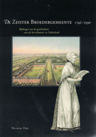 De Zeister Broedergemeente 1746/1996 - Bijdragen tot de geschiedenis van de hernhutters in Nederland