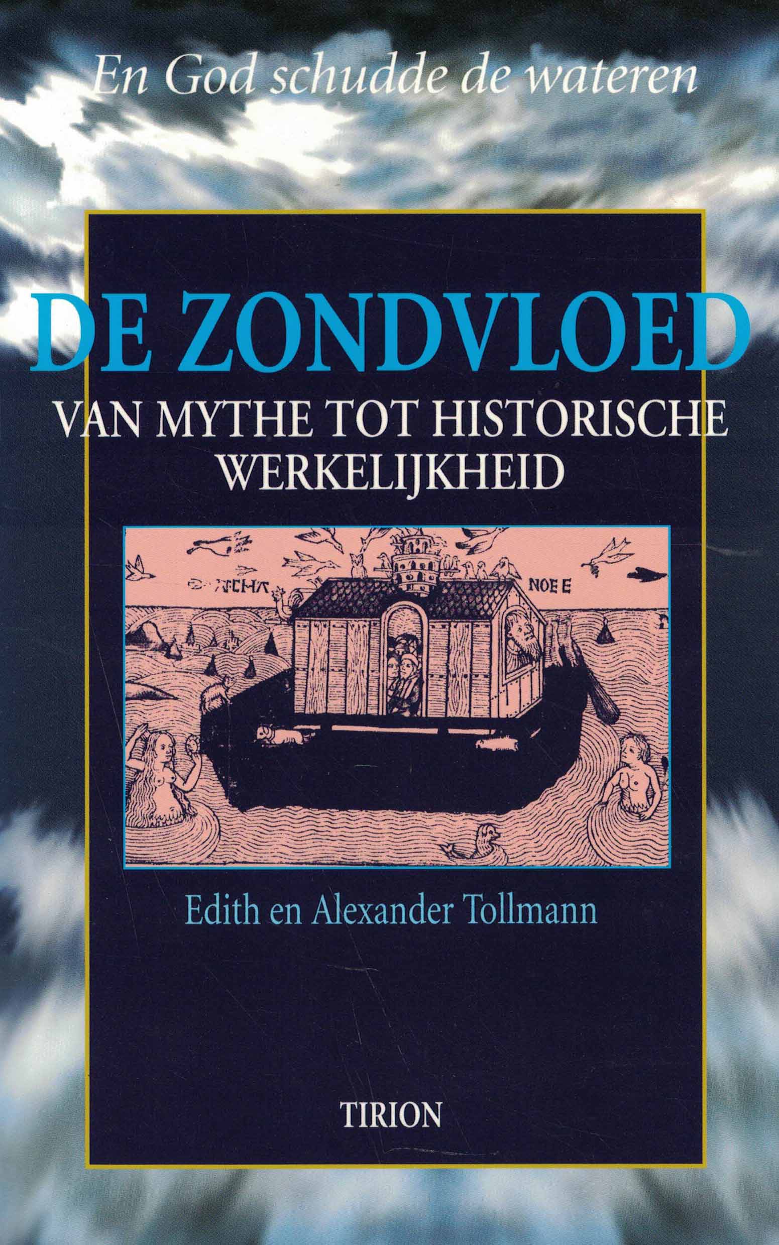 De zondvloed - Van mythe tot historische werkelijkheid