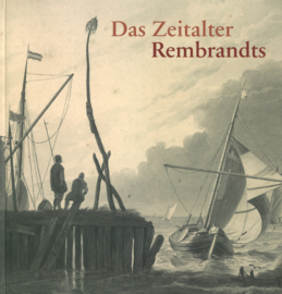 Das Zeitalter Rembrandts