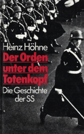 Der Orden unter den Totenkopf - Die Geschichte der SS