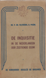 De inquisitie in de Nederlanden der zestiende eeuw