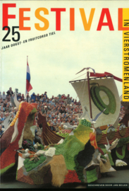 Festival in vierstromenland - 25 jaar oogst- en fruitcorso Tiel