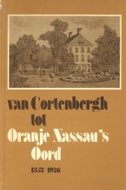 Van Cortenbergh tot Oranje Nassau's Oord 1357 - 1976