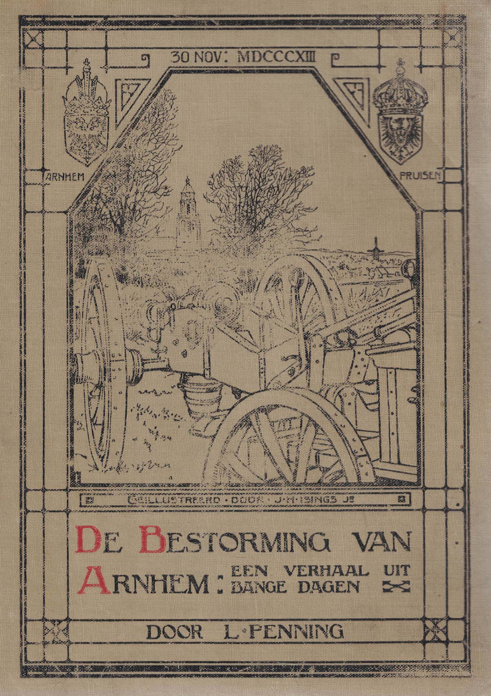 De bestorming van Arnhem (30 november 1813) — Een verhaal uit bange dagen