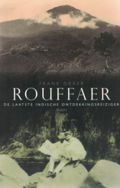 Rouffaer - De laatste Indische ontdekkingsreiziger