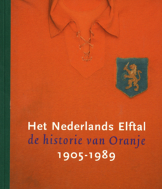 Het Nederlands Elftal 1905-1989 - De historie van Oranje (hardcover, z.g.a.n.)