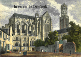 In en om de Domkerk - Utrecht