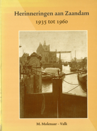 Herinneringen aan Zaandam 1935 tot 1960
