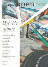 Open nr. 11  - Hybride ruimte, hoe draadloze media de publieke ruimte mobiliseren (incl. CD-ROM)