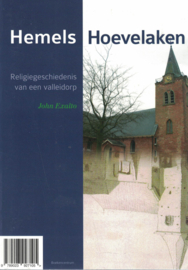 Heilig Nijkerk - Religiegeschoedenis van een landstad & Hemels Hoevelaken - Religiegeschiedenis van een valleidorp