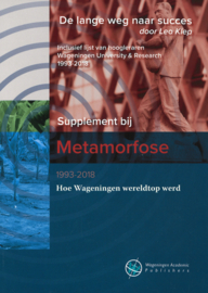 Metamorfose 1993-2018 Hoe Wageningen wereldtop werd (inclusief het supplement)