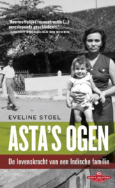 Asta's ogen - De levenskracht van een Indische familie