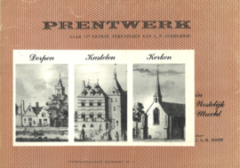 Prentwerk, naar 18e eeuwse tekeningen van L.P. Serrurier, van dorpen, kastelen en kerken in Westelijk Utrecht