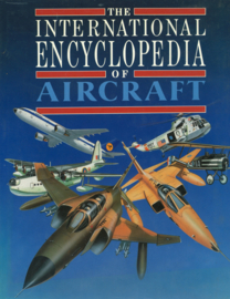 The International Encyclopedia of Aircraft