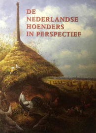 De Nederlandse hoenders in perspectief