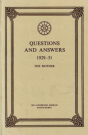Questions and Answers 1929–31 - The Mother