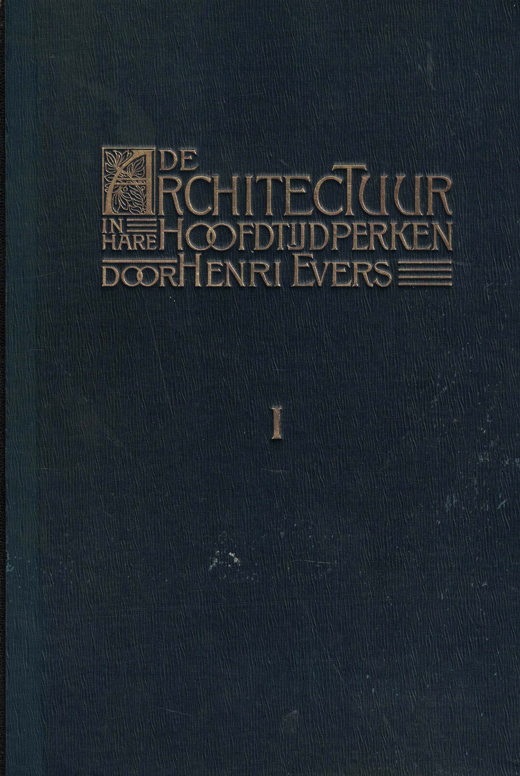 De architectuur in hare hoofdtijdperken (deel I en II)