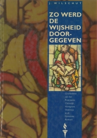 Zo werd de wijsheid doorgegeven (2e-hands)