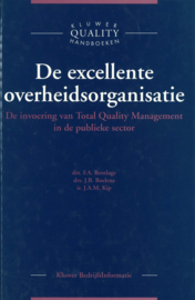 De excellente overheidsorganisatie - De invoering van Total Quality Management in de publieke sector