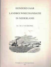 Honderd jaar landbouwmechanisatie in Nederland