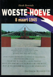 De Woeste Hoeve 8 maart 1945