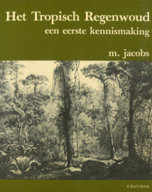 Het Tropisch Regenwoud - Een eerste kennismaking
