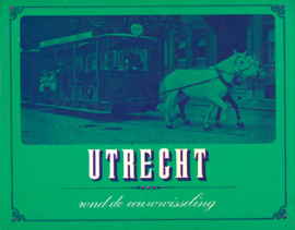 Utrecht rond de eeuwwisseling