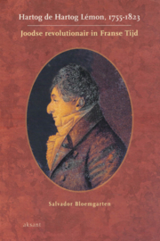 Hartog de Hartog Lémon, 1755-1823 - Joodse revolutionair in Franse Tijd